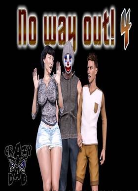 No Way Out! 4 (PT-BR) Crazy Dad 3D