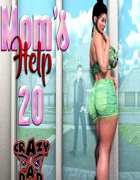 Mom’s Help 20 – Crazy Dad