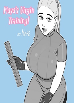 Maya’s Virgin Training